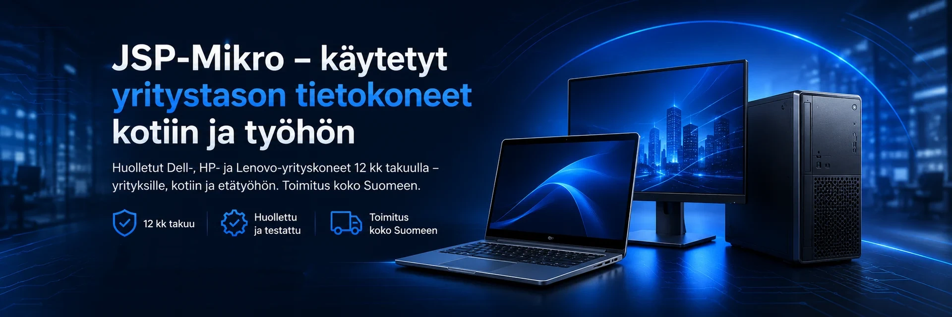 JSP-Mikro – käytetyt yritystason tietokoneet kotiin ja työhön